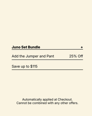 Juno Set for 25% Off